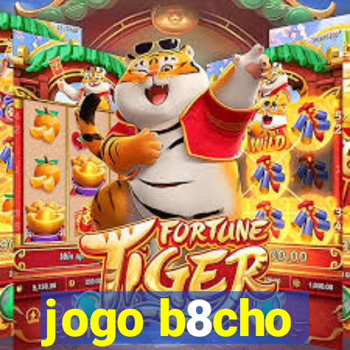 jogo b8cho